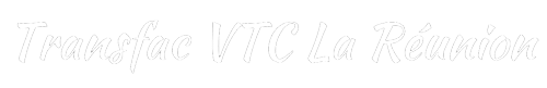 Transfac VTC, votre chauffeur privé VTC à Bras Panon à La Réunion